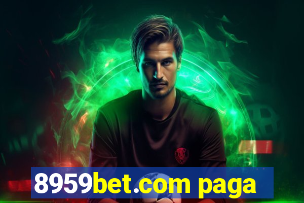 8959bet.com paga